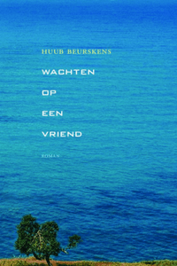 Wachten op een vriend - Huub Beurskens