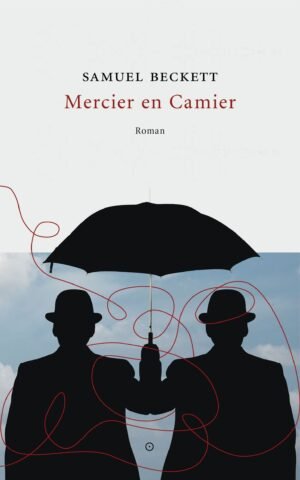 Mercier en Camier - Samuel Beckett