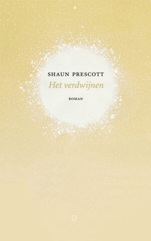 Het verdwijnen - Shaun Prescott