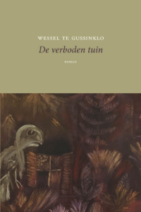 De verboden tuin - Wessel te Gussinklo